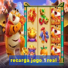 recarga jogo 1 real